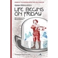 thumbnail image 1 of Pre-Owned Life Begins on Friday (Paperback) 1908236299 9781908236296, 1 of 1