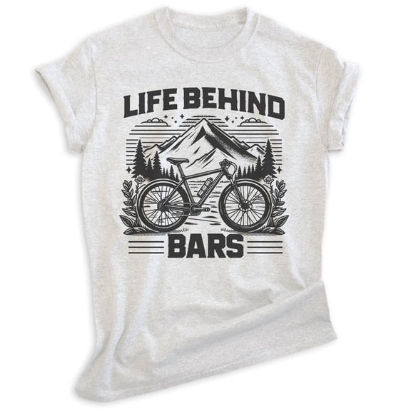 Life Behind Bars Bike T-shirt, Unisex Women's Men's Bicycle Cycling Mountain Bike Exercise Outdoors, Heather Ash, X-Small