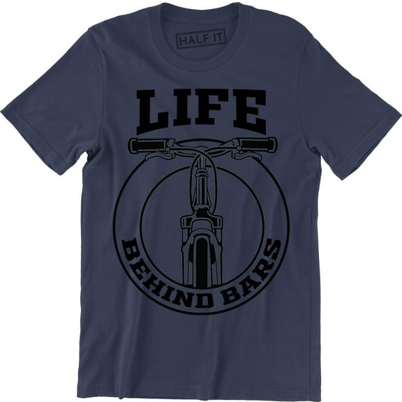 Life Behind Bars Mountain Bike Mens Cycle Bicycle Birthday gift T-Shirt