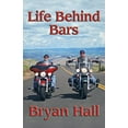 thumbnail image 1 of Pre-Owned Life Behind Bars (Paperback) 1621831744 9781621831747, 1 of 1