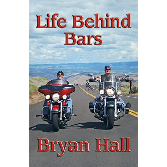 Pre-Owned Life Behind Bars (Paperback) 1621831744 9781621831747
