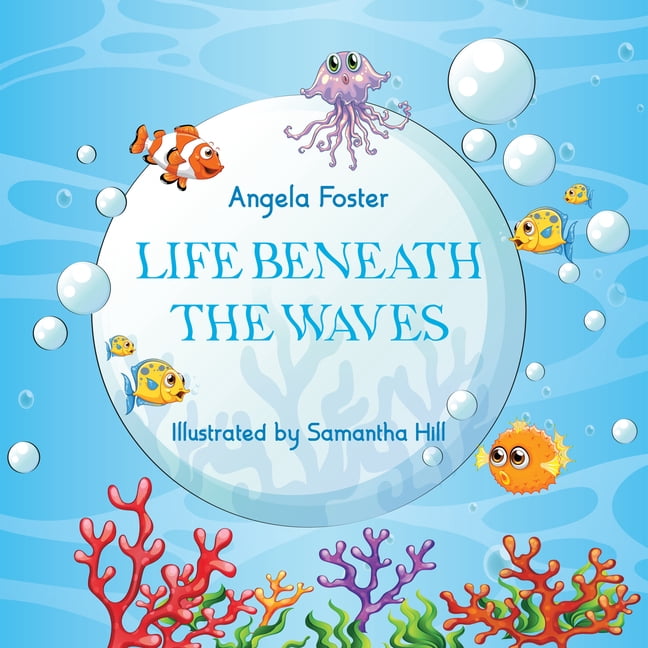 Life Beneath the Waves, (Paperback)