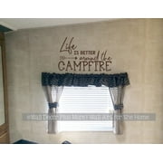 Life Better Around Campfire Camper Wall Decor Stickers RV Summer Quote Decals 23x15-Inch Chocolate Brown