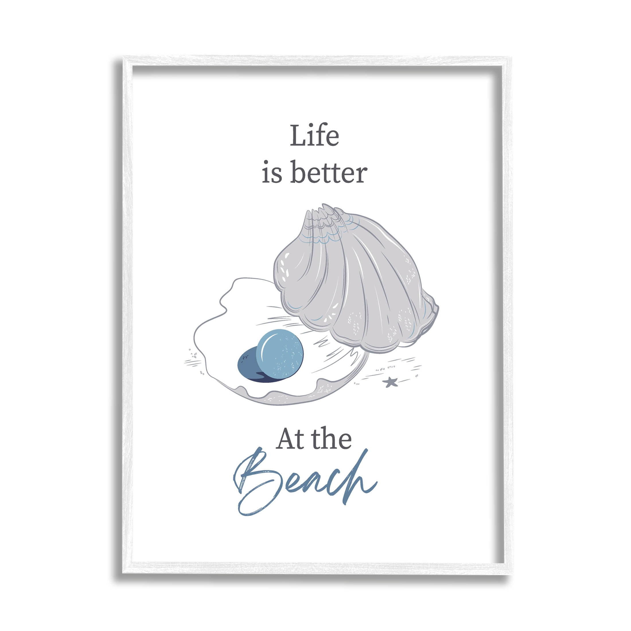Life Better At Beach Clam Pearl Animals & Insects Graphic Art White Framed Art Print Wall Art