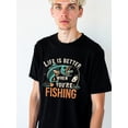 thumbnail image 1 of Life Better Fishing T-Shirt Men t shirts black short limited edition Hip-hop street style Hip-hop streetwear Casual Unisex Shirt Printed tshirts, 1 of 7