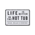 thumbnail image 1 of Life Is Better In The Hot Tub 18 Inch x 24 Inch Novelty Aluminum Metal Sign Bubbles Beat Troubles Durable Weatherproof Perfect for Patios Decks Cabins Fun Gift for Hot Tub Owners Hosts, 1 of 6