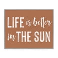 thumbnail image 1 of Life Better In Sun Brown Gray Framed Giclee Art, design by Lettered and Lined, 1 of 9