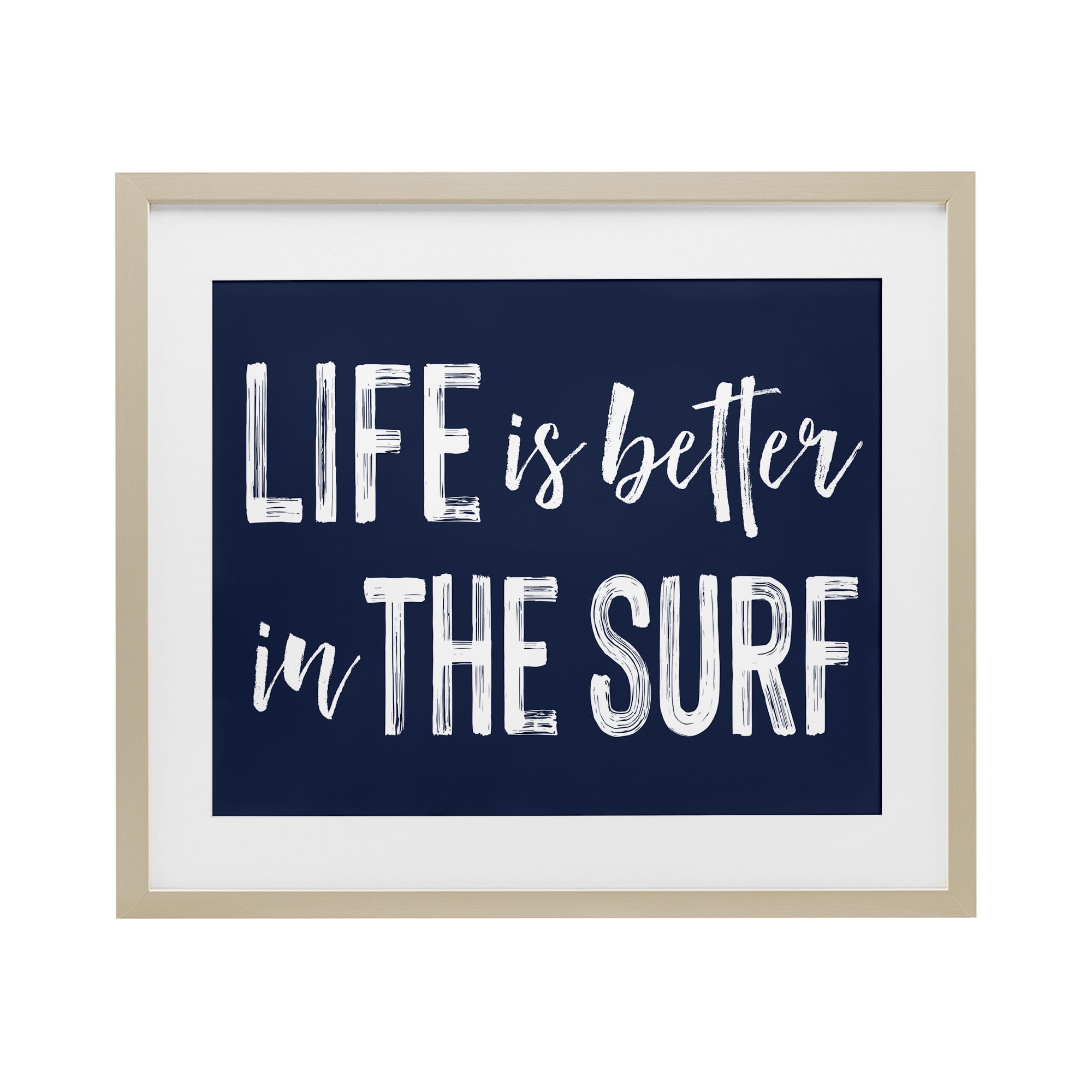 Life Better In Surf Birch Framed Print Under Glass, design by Lettered and Lined