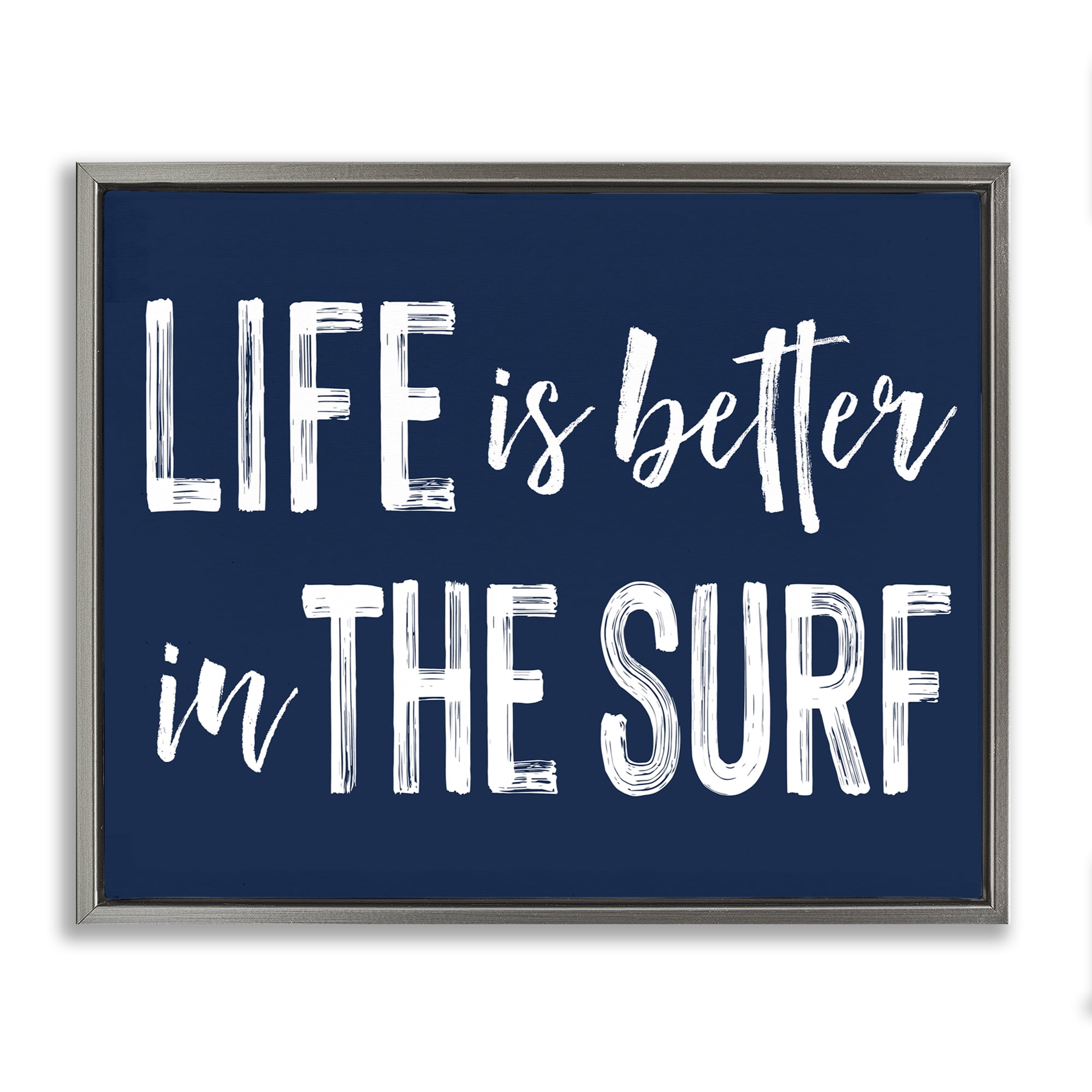 Life Better In Surf Gray Framed Floater Canvas Wall Art, design by Lettered and Lined