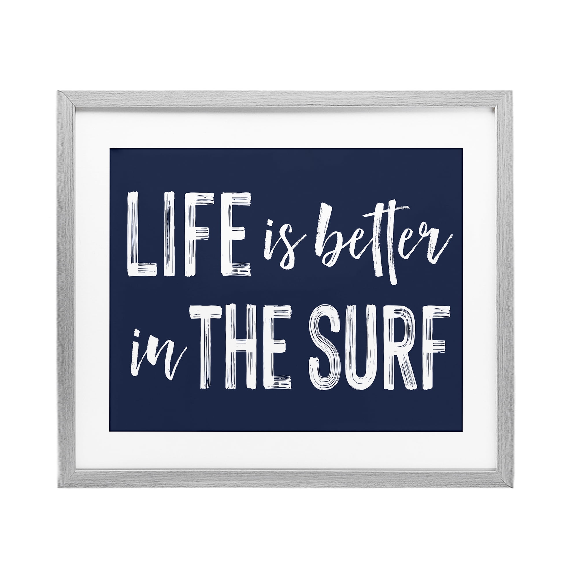 Life Better In Surf Gray Framed Print Under Glass, design by Lettered and Lined