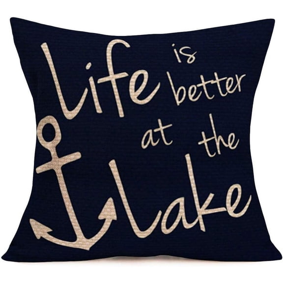 Life is Better at The Lake Pillow Cover Throw Pillow Cover 16X16 Inch Inspirational Quotes Pillow Cases with Nautical Anchor Pattern Outdoor Decorative Cushion Cover Linen for Sofa (Lack)