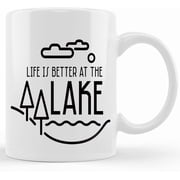 Life Is Better At The Lake_lake Life_coffee Cup_mugs With Sayings, Ceramic Novelty Coffee Mug, Tea Cup, Gift Present For Birthday, Christmas Thanksgiving Festival, 11oz Sarcasm
