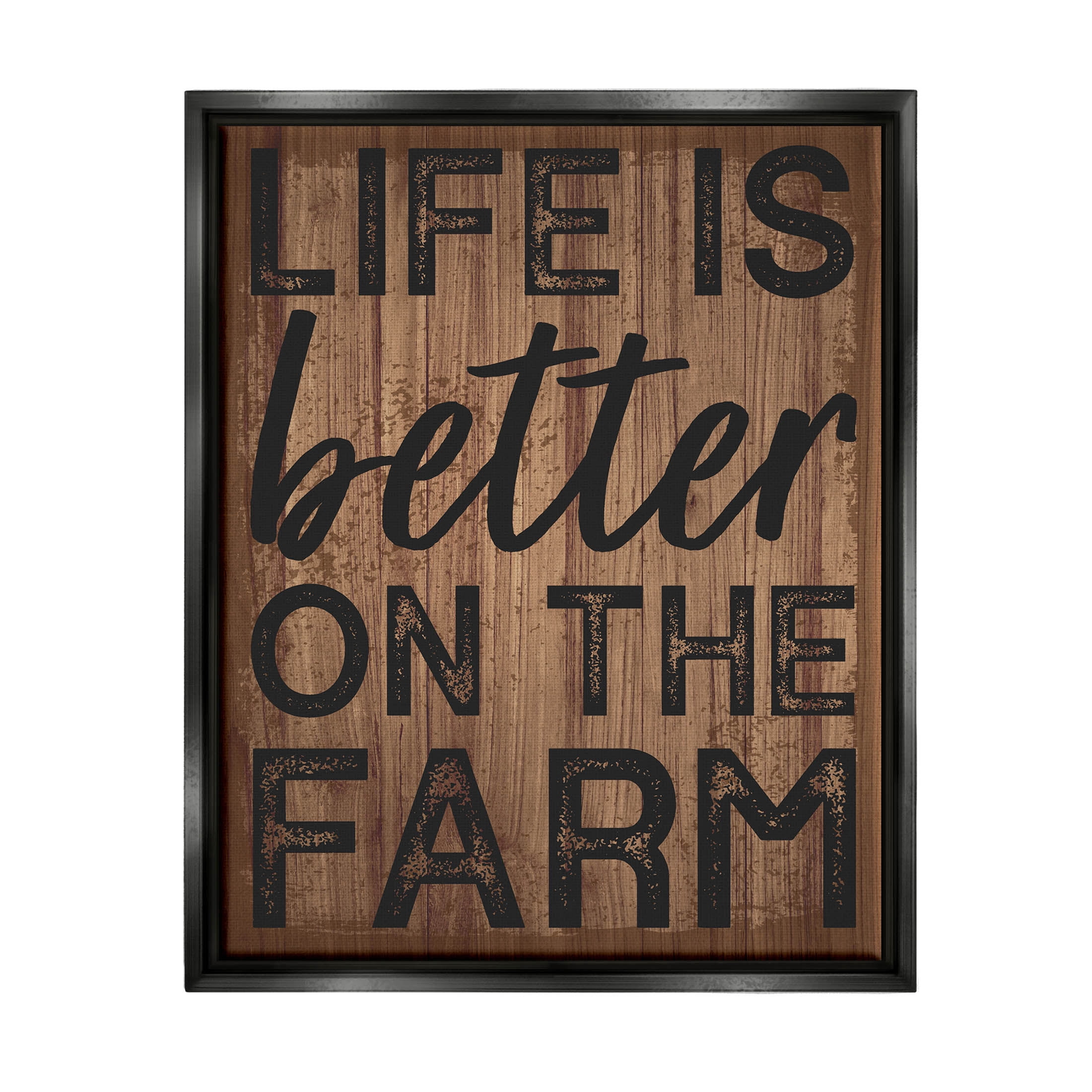 Life Better On Farm Rustic Sign Inspirational Graphic Art Jet Black Framed Art Print Wall Art