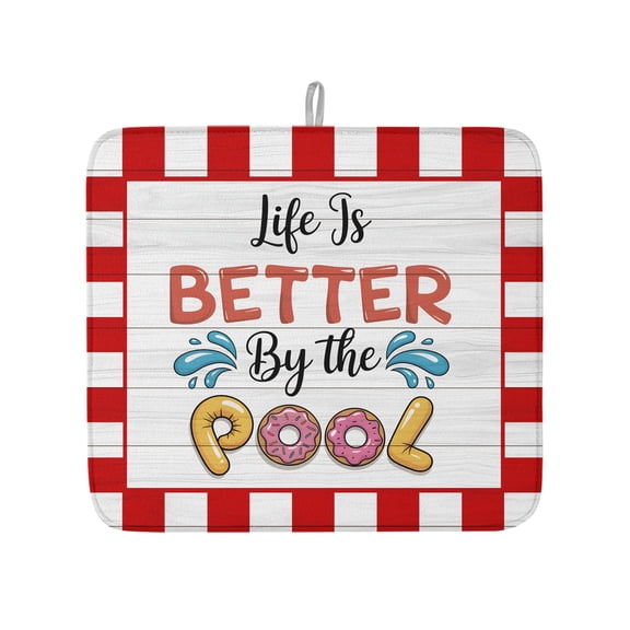 Life Is Better by The Pool Dish Drying Mats for Kitchen Counter,Absorbent Microfiber Dish Drainer Rack Mat Red White Check Drying Pad for Sinks,Utensils,Countertops,16x18in