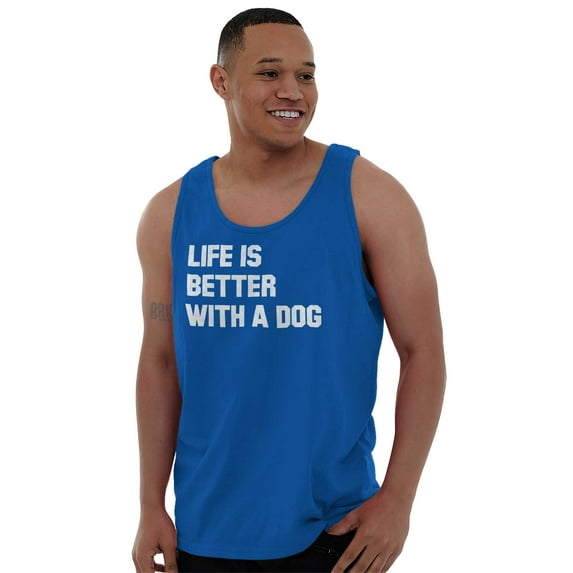Life Better With Dog Pet Owner Puppy Tank Top T Shirts Men Women Brisco Brands M