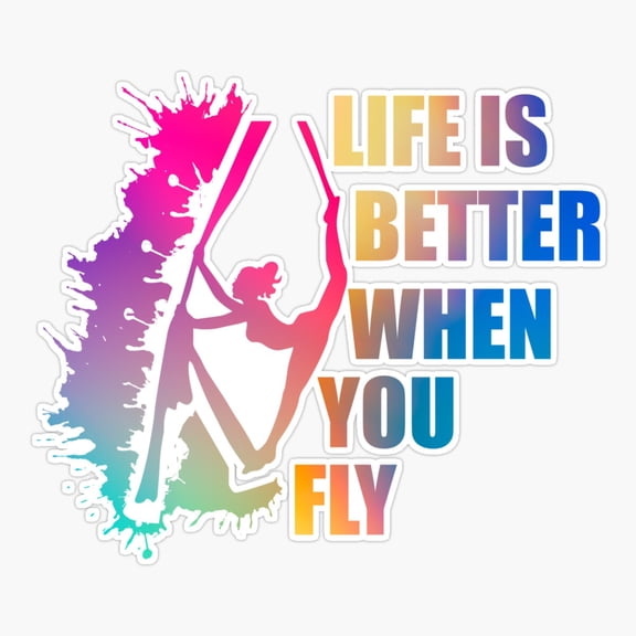 Life Is Better When You Fly, Aerial Silk Girl, Aerial Silks, Aerial Silks, Circus, Funny Lyra Er, Phone Decal Water Bottle Stickers Car Decals, Funny Birthday Gift