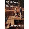 thumbnail image 1 of Life Between The Bars, (Paperback), 1 of 1