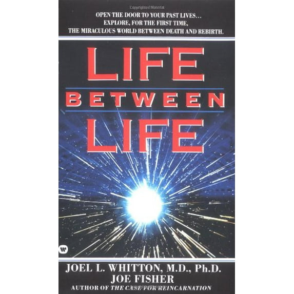 Pre-Owned Life Between Life (Unknown) 0446347620 9780446347624