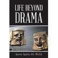thumbnail image 1 of Life Beyond Drama (Paperback), 1 of 1