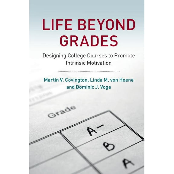 Life beyond Grades, (Paperback)