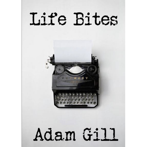 Life Bites, (Paperback)