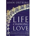 thumbnail image 1 of Life-Changing Love: Moving God's Love from Your Head to Your Heart, (Paperback), 1 of 1