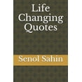thumbnail image 1 of Life Changing Quotes  Paperback  1726831698 9781726831697 Senol Sahin, 1 of 1