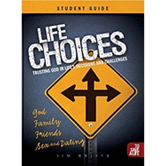 Pre-Owned Life Choices Student Guide To Save A Life Paperback Jim Britts