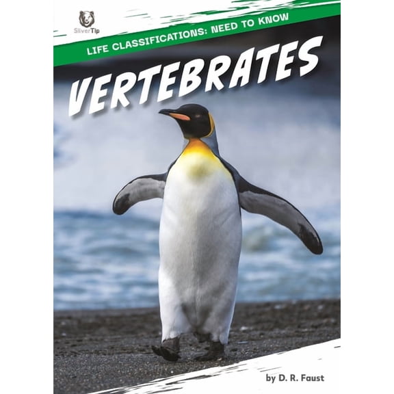 Life Classifications: Need to Know Vertebrates, (Hardcover)