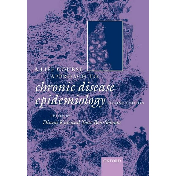 Life Course Approach to Chronic Disease Epidemiology