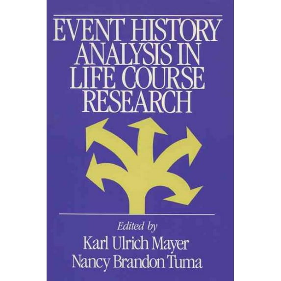 Life Course Studies: Event History Analysis in Life Course Research (Paperback)