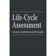 thumbnail image 1 of Life-Cycle Assessment: Inventory Guidelines and Principles, (Hardcover), 1 of 1