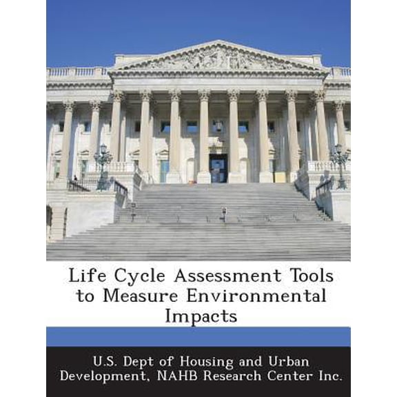 Life Cycle Assessment Tools to Measure Environmental Impacts Paperback
