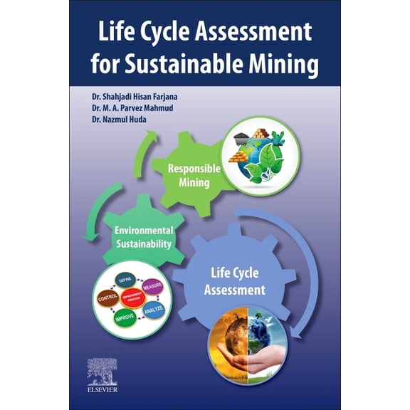 Life Cycle Assessment for Sustainable Mining, (Paperback)