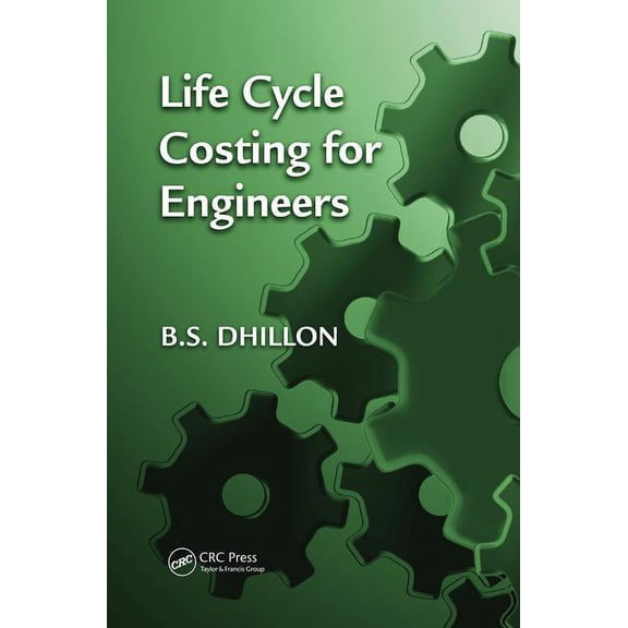 Life Cycle Costing for Engineers, (Paperback)