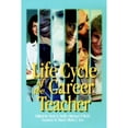 thumbnail image 1 of Pre-Owned Life Cycle of The Career Teacher (Paperback) 0761975403 9780761975403, 1 of 1