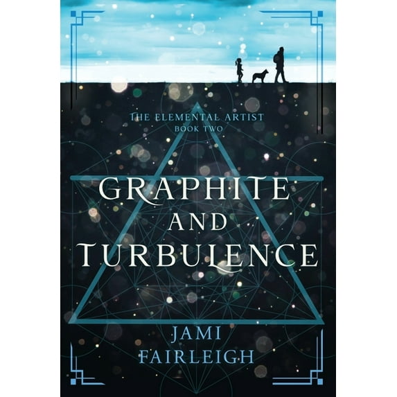 The Elemental Artist Graphite and Turbulence, Book 2, (Hardcover)