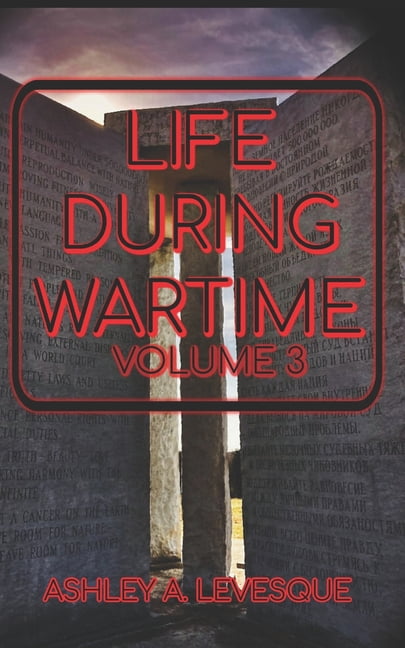 Life During Wartime: Volume Three (Paperback)