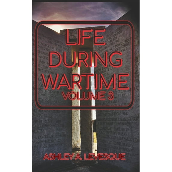 Life During Wartime: Volume Three (Paperback)