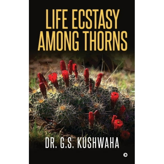 Life Ecstasy among Thorns (Paperback)