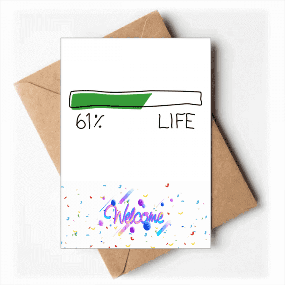 Life Energy Progress Bar 61 Percent Middle Aged Welcome Back Greeting Cards Envelopes Blank