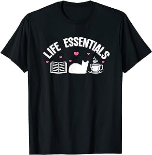 Life Essentials Book Cat Coffee Reading Bookworm Readers T-Shirt ...