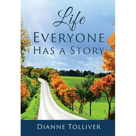 Life Everyone Has a Story, (Hardcover)