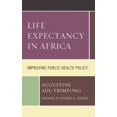 thumbnail image 1 of Life Expectancy in Africa: Improving Public Health Policy, (Hardcover), 1 of 1