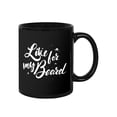 thumbnail image 1 of Life For My Beard Mug  -Image by Shutterstock,, 1 of 4