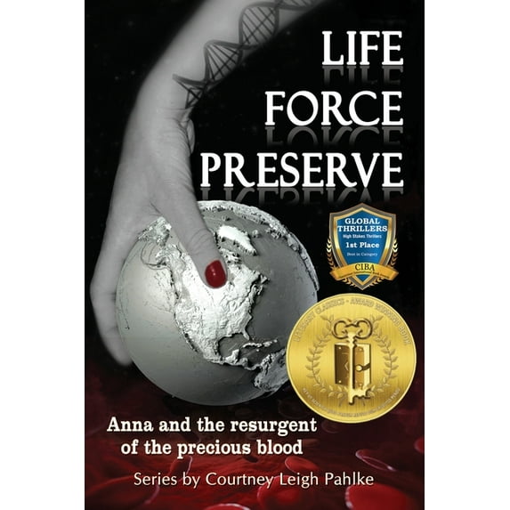 Life Force Preserve Book 1: Anna and the Resurgent of the Precious Blood, (Paperback)