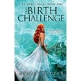 thumbnail image 1 of Life Force Saga The Birth Challenge: When Your Light Shines, Anyone Can Find You, Book 1, (Paperback), 1 of 1