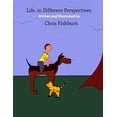 thumbnail image 1 of Life From Different Perspectives  Paperback  1694824896 9781694824899 Chris Fishburn, 1 of 1