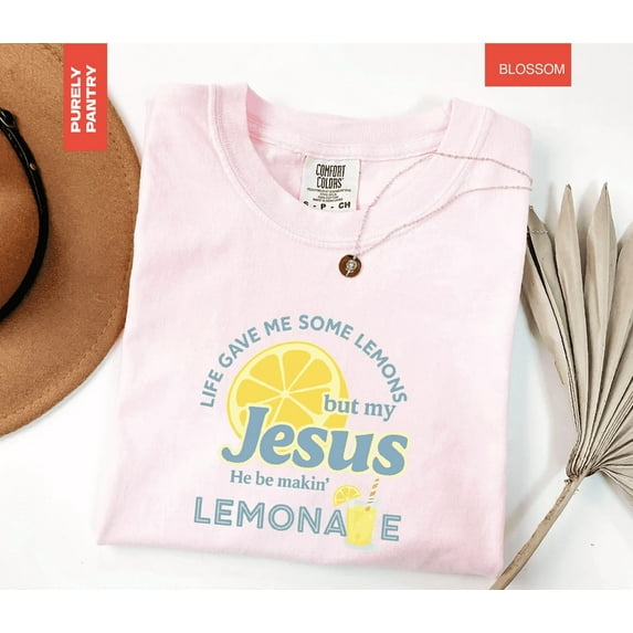 Life Gave Me Lemons But My Jesus Makes Lemonade T-Shirt – Comfort Colors Christian Faith Tee