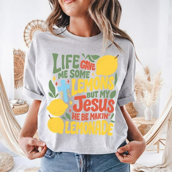 Life Gave Me Lemons Christian T-Shirt – Jesus Christ Faith Shirt, Bible Verse Tee, Religious Gift for Men & Women